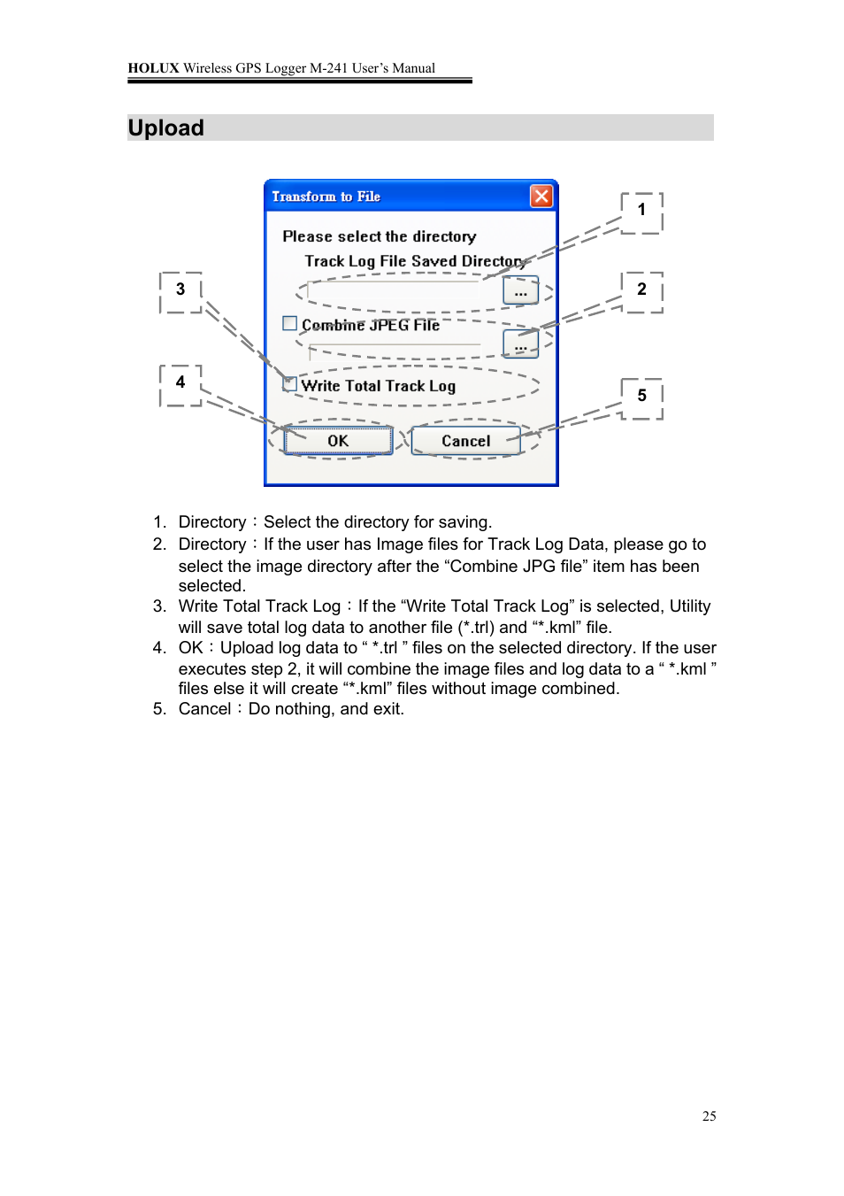 Upload | Holux M-241 User Manual | Page 25 / 39