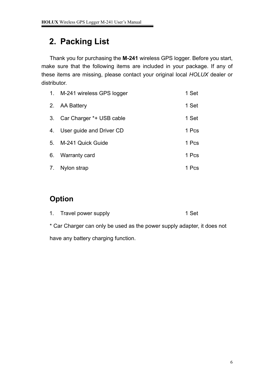 Packing list, Option | Holux M-241 User Manual | Page 6 / 39