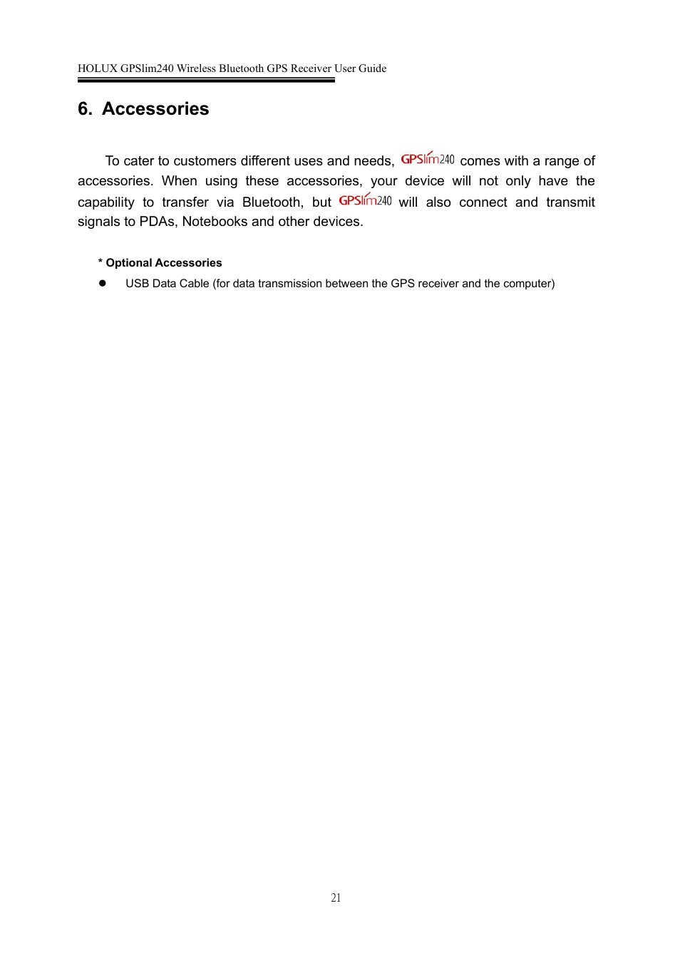 Accessories | Holux GPSlim 240 User Manual | Page 21 / 25