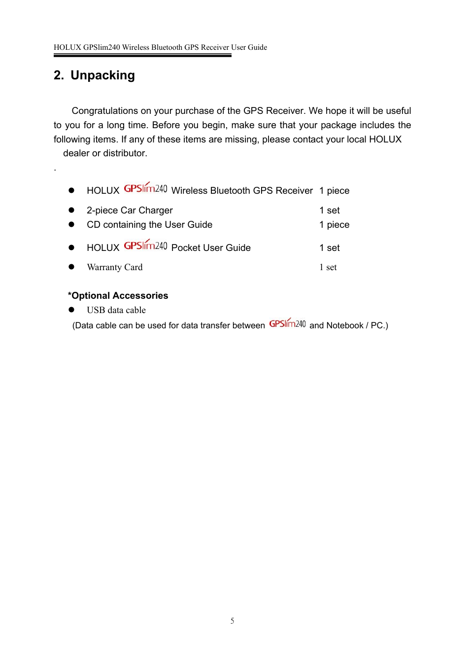 Unpacking | Holux GPSlim 240 User Manual | Page 5 / 25
