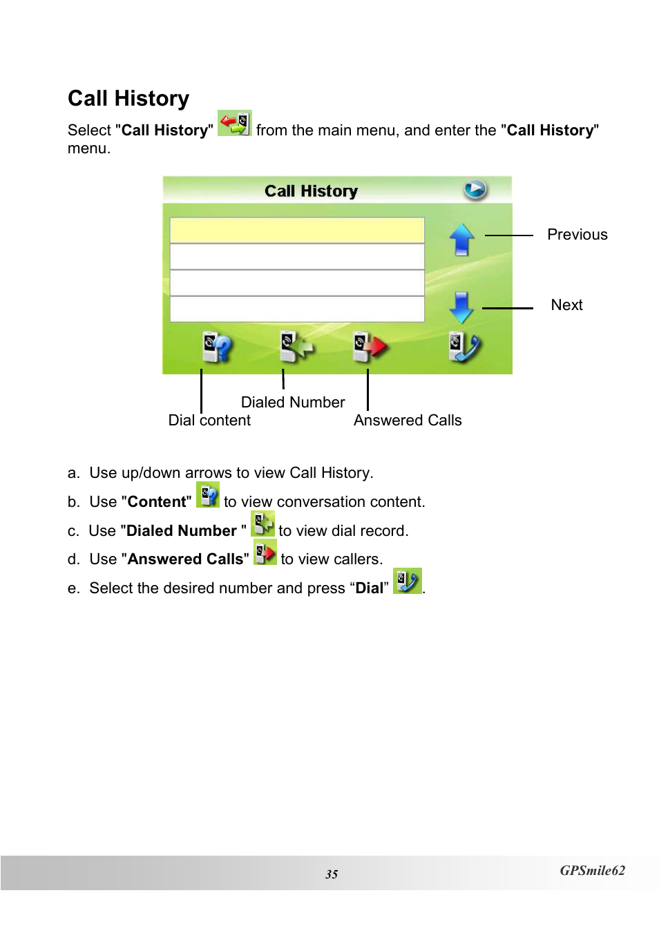 Call history | Holux NAV SLIM GPSMILE62 User Manual | Page 41 / 53