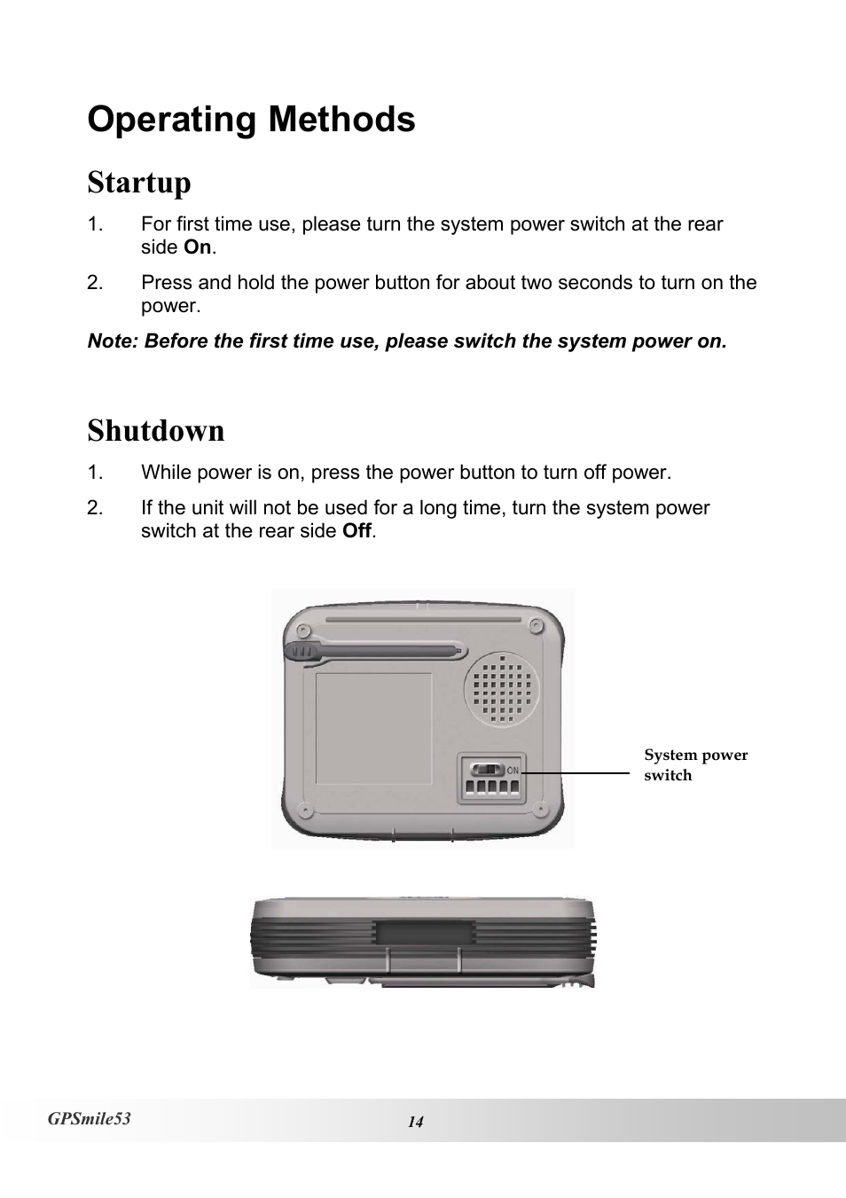 Operating methods, Startup, Shutdown | Holux GPSmile53 User Manual | Page 22 / 43