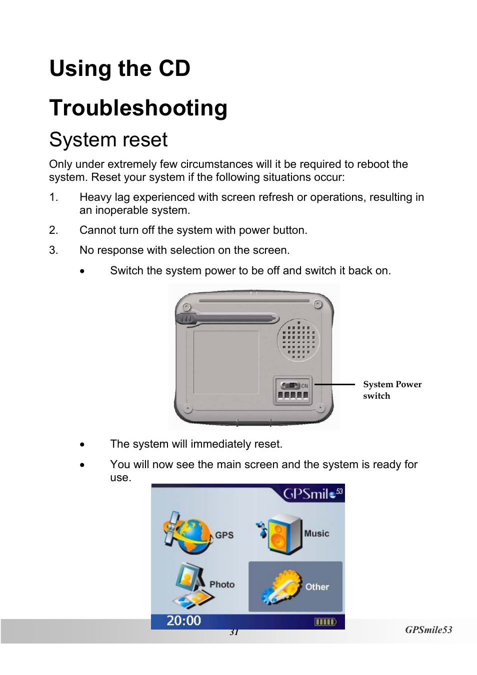 Using the cd troubleshooting, System reset | Holux GPSmile53 User Manual | Page 39 / 43