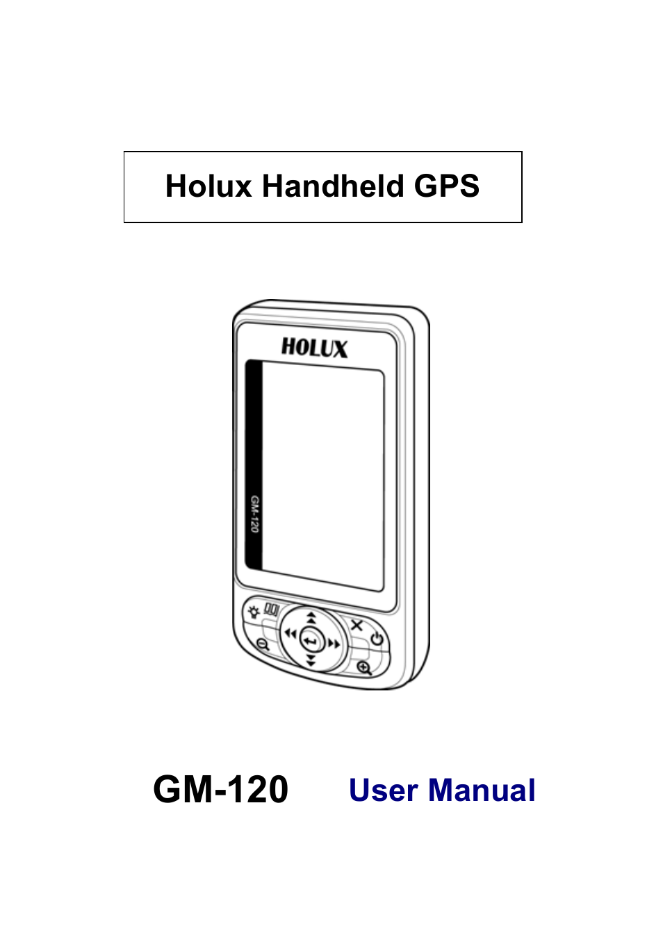 Holux GM-120 User Manual | 78 pages