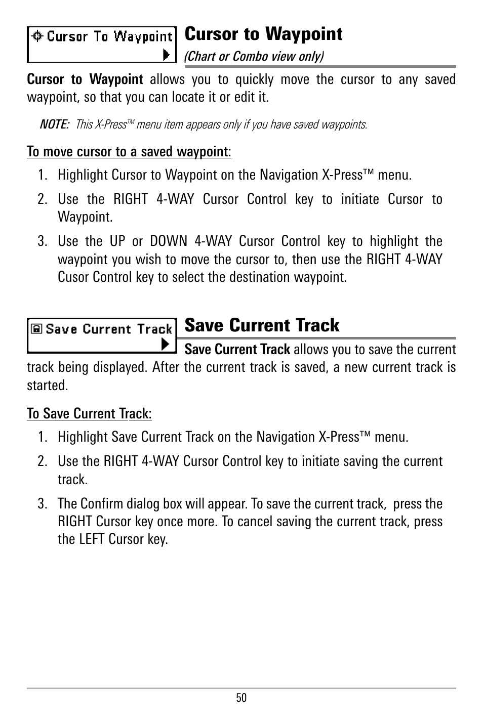 Cursor to waypoint, Save current track | Humminbird 580 User Manual | Page 57 / 134