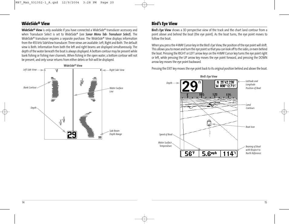 Bird’s eye view, Wideside® view | Humminbird Matrix Series Sonar Fishfinder Model Matrix 87 User Manual | Page 11 / 45