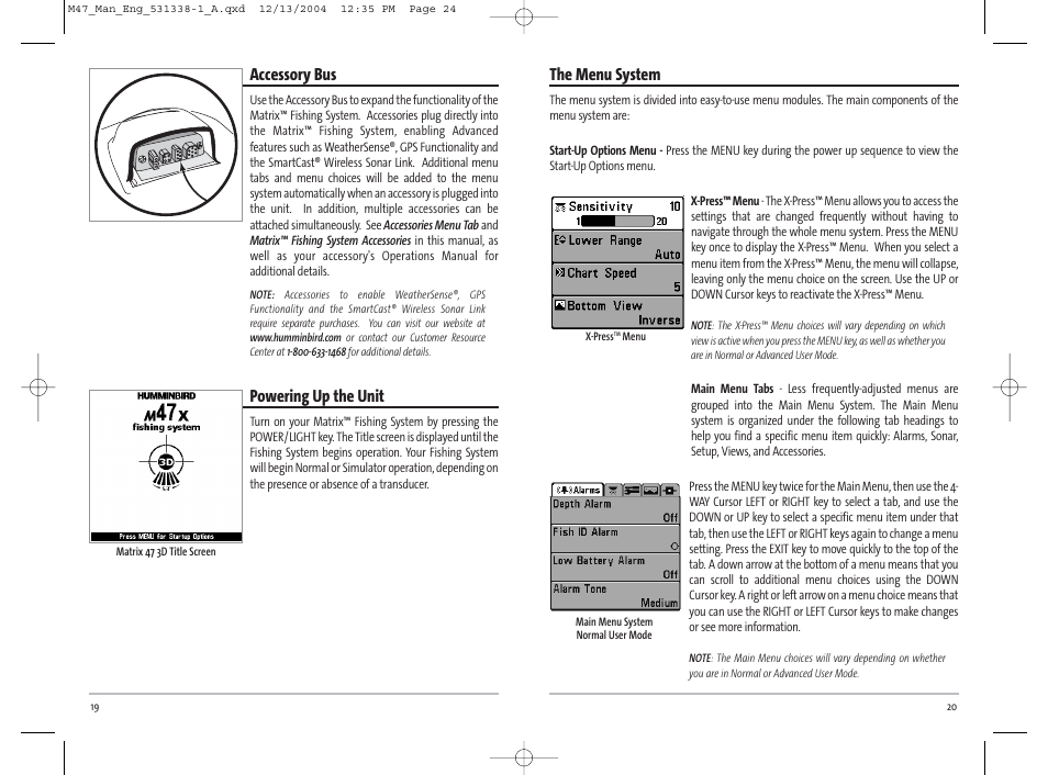 The menu system, Accessory bus, Powering up the unit | Humminbird Matrix 531338-1_A User Manual | Page 13 / 33
