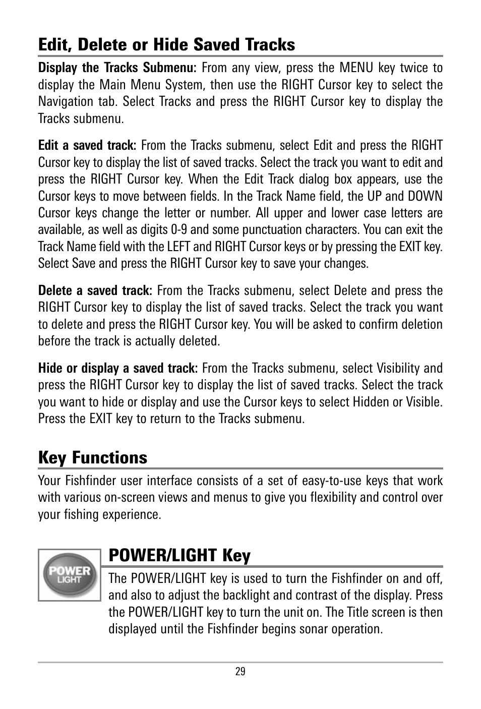 Edit, delete or hide saved tracks, Key functions, Power/light key | Humminbird 500 SERIES 580 User Manual | Page 36 / 134