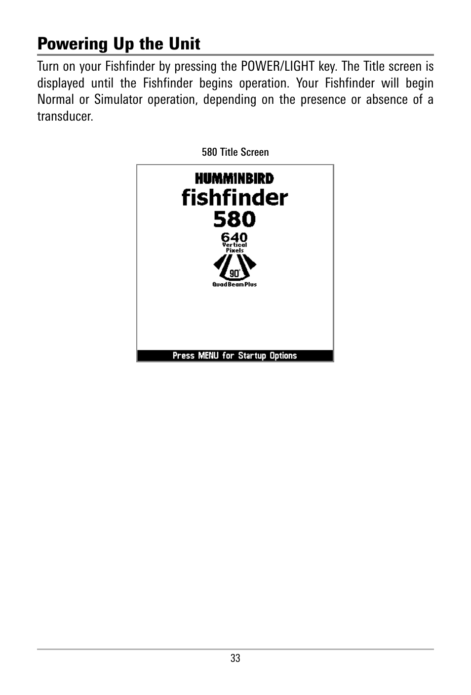 Powering up the unit | Humminbird 500 SERIES 580 User Manual | Page 40 / 134