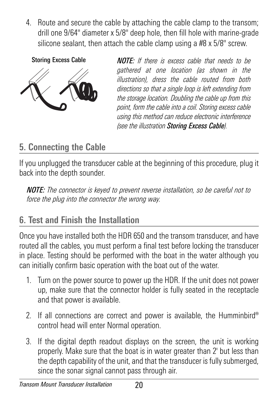 Connecting the cable, Test and finish the installation | Humminbird HDR 650 User Manual | Page 24 / 48