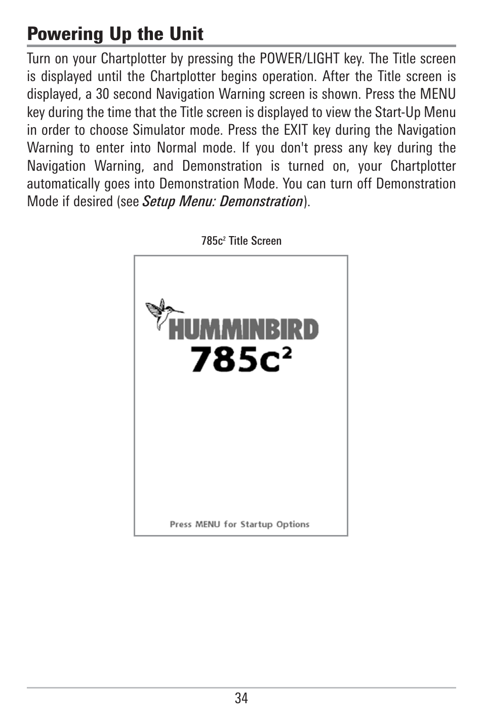 Powering up the unit | Humminbird 785C2I User Manual | Page 42 / 120