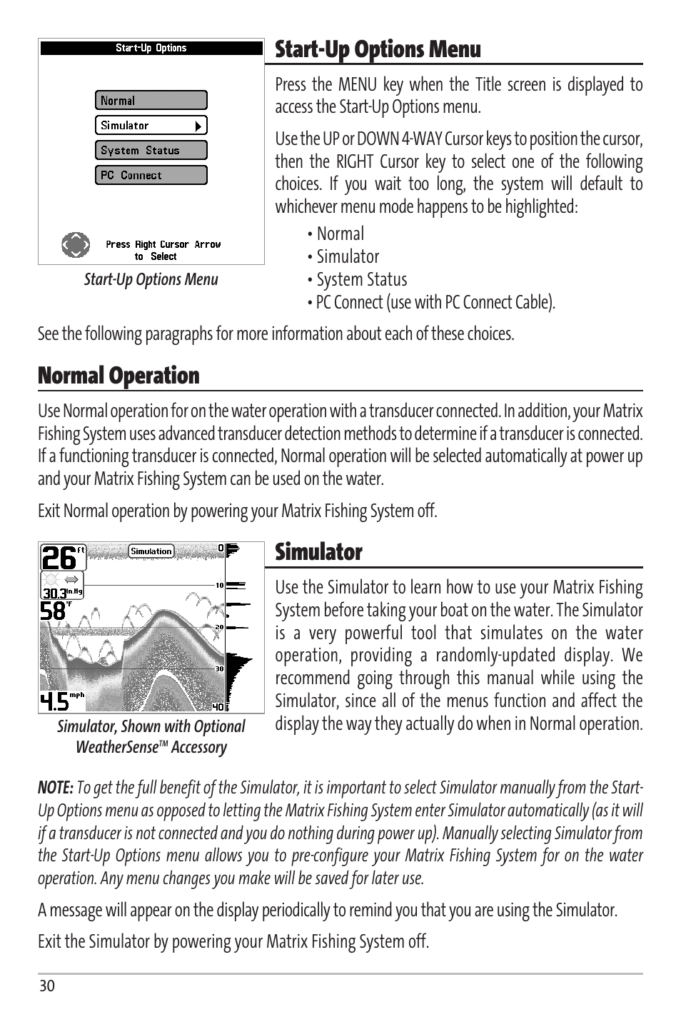 Start-up options menu, Normal operation, Simulator | Humminbird Matrix 97 User Manual | Page 34 / 87