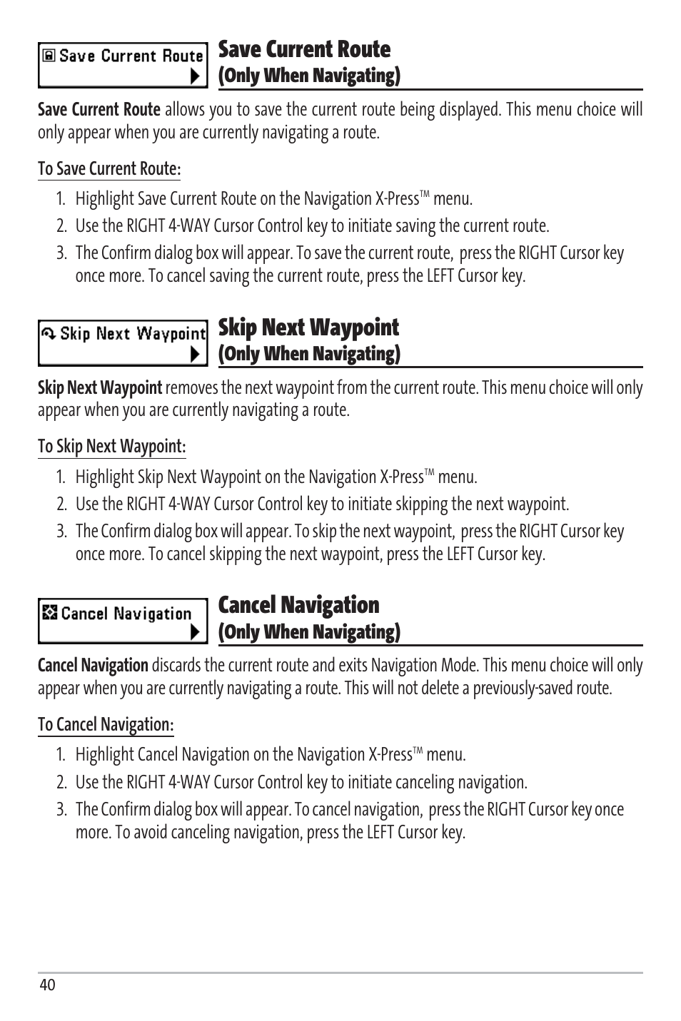 Save current route, Skip next waypoint, Cancel navigation | Humminbird Matrix 97 User Manual | Page 44 / 87