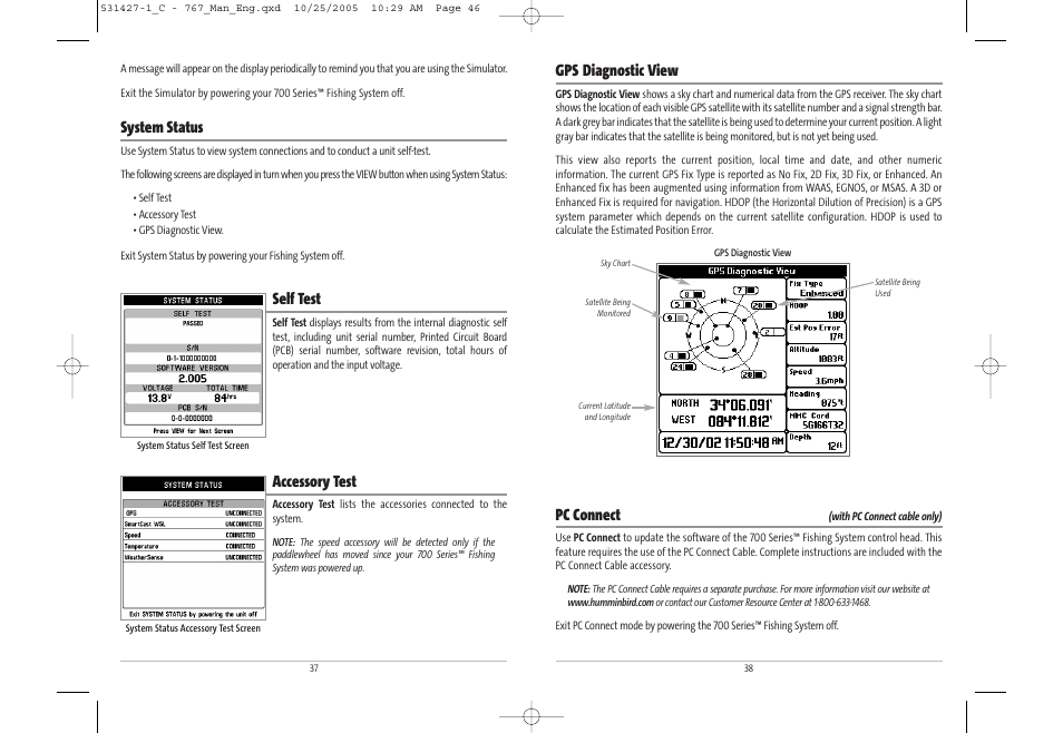 System status, Self test, Accessory test | Gps diagnostic view, Pc connect | Humminbird 767 User Manual | Page 24 / 60