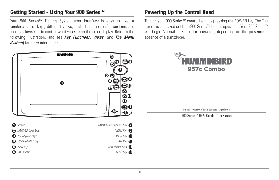 Getting started - using your 900 series, Powering up the control head | Humminbird 917C User Manual | Page 38 / 141