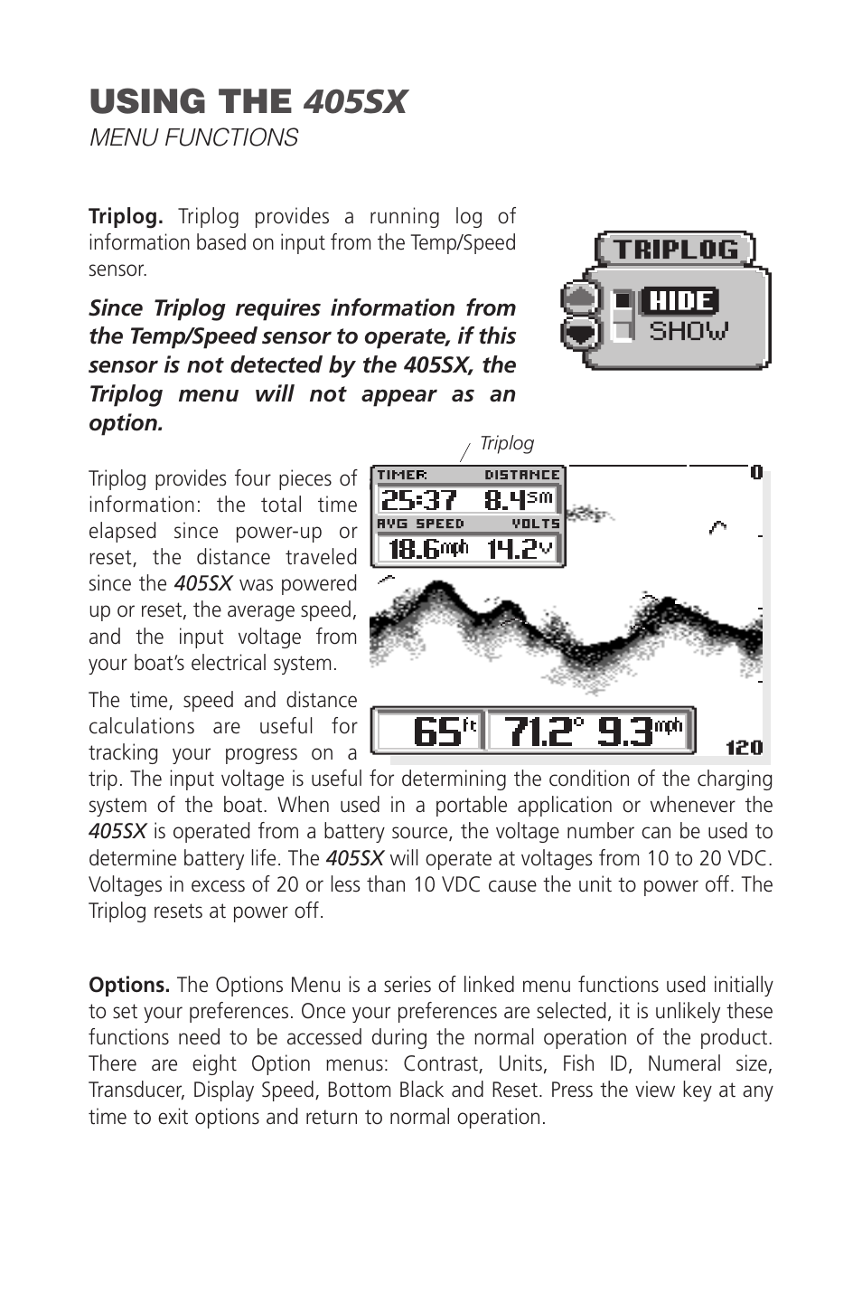 Using the 405sx | Humminbird SINGLEBEAM 405SX User Manual | Page 22 / 35