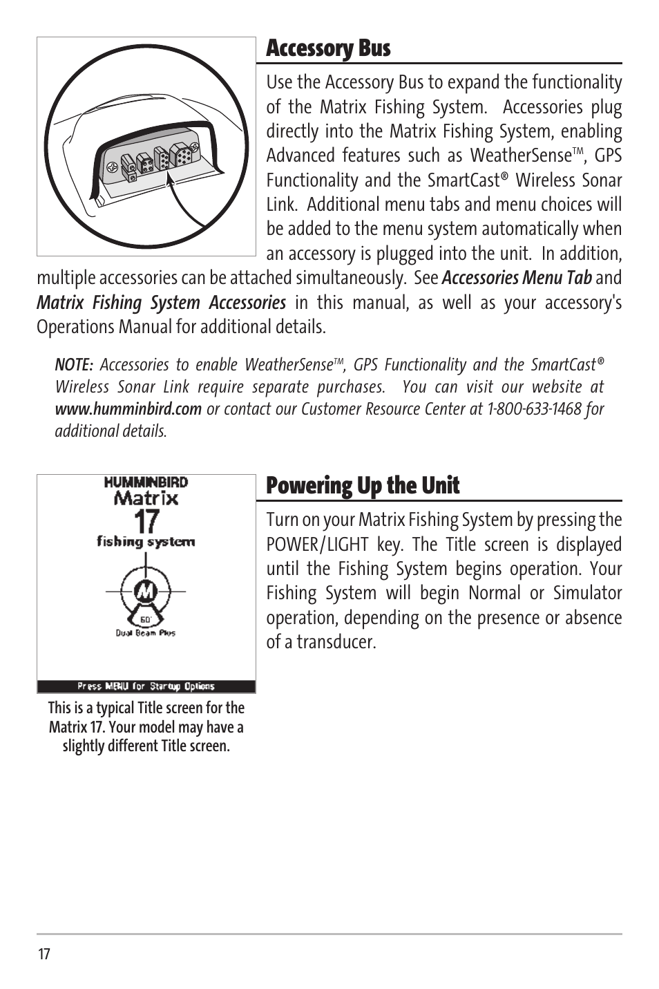 Accessory bus, Powering up the unit | Humminbird Matrix 20 User Manual | Page 22 / 60