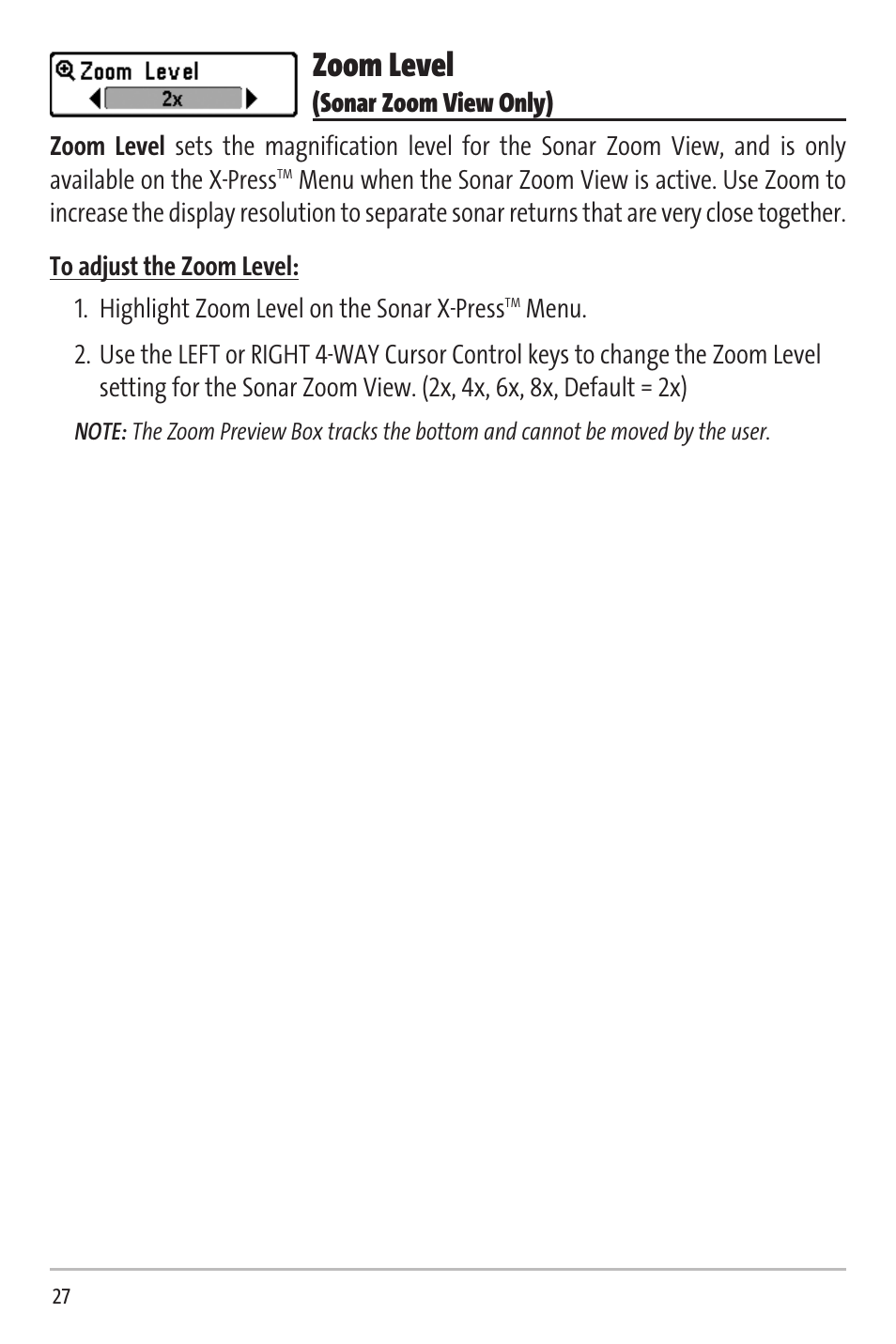 Zoom level | Humminbird Matrix 20 User Manual | Page 32 / 60