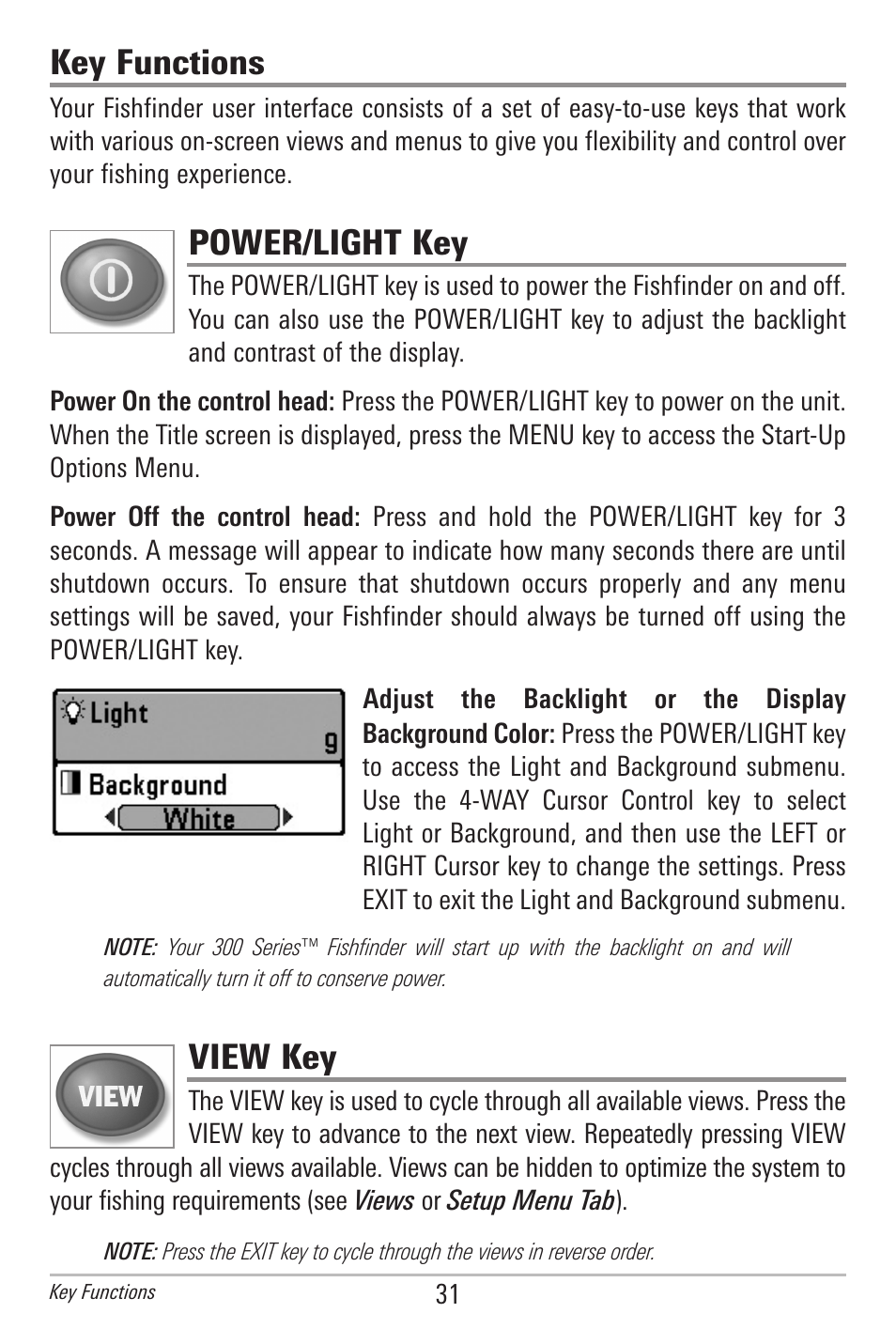 Key functions, Power/light key, View key | Humminbird 300 SERIES 345C DI User Manual | Page 40 / 94