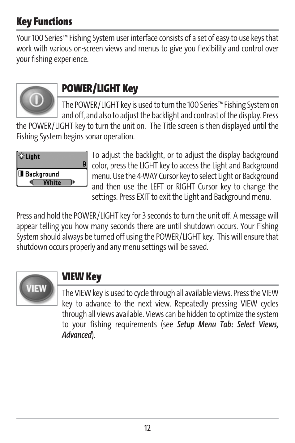 Key functions, Power/light key, View key | Humminbird 141c User Manual | Page 17 / 66