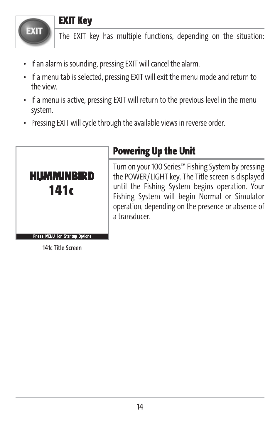 1 4 1 c, Exit key, Powering up the unit | Humminbird 141c User Manual | Page 19 / 66