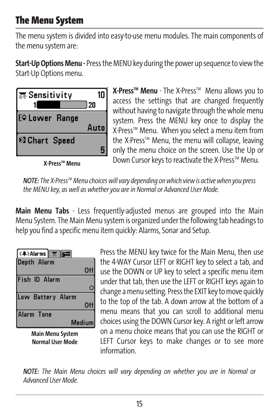 The menu system, Menu - the x-press, Menu. when you select a menu item from the x-press | Menu | Humminbird 141c User Manual | Page 20 / 66