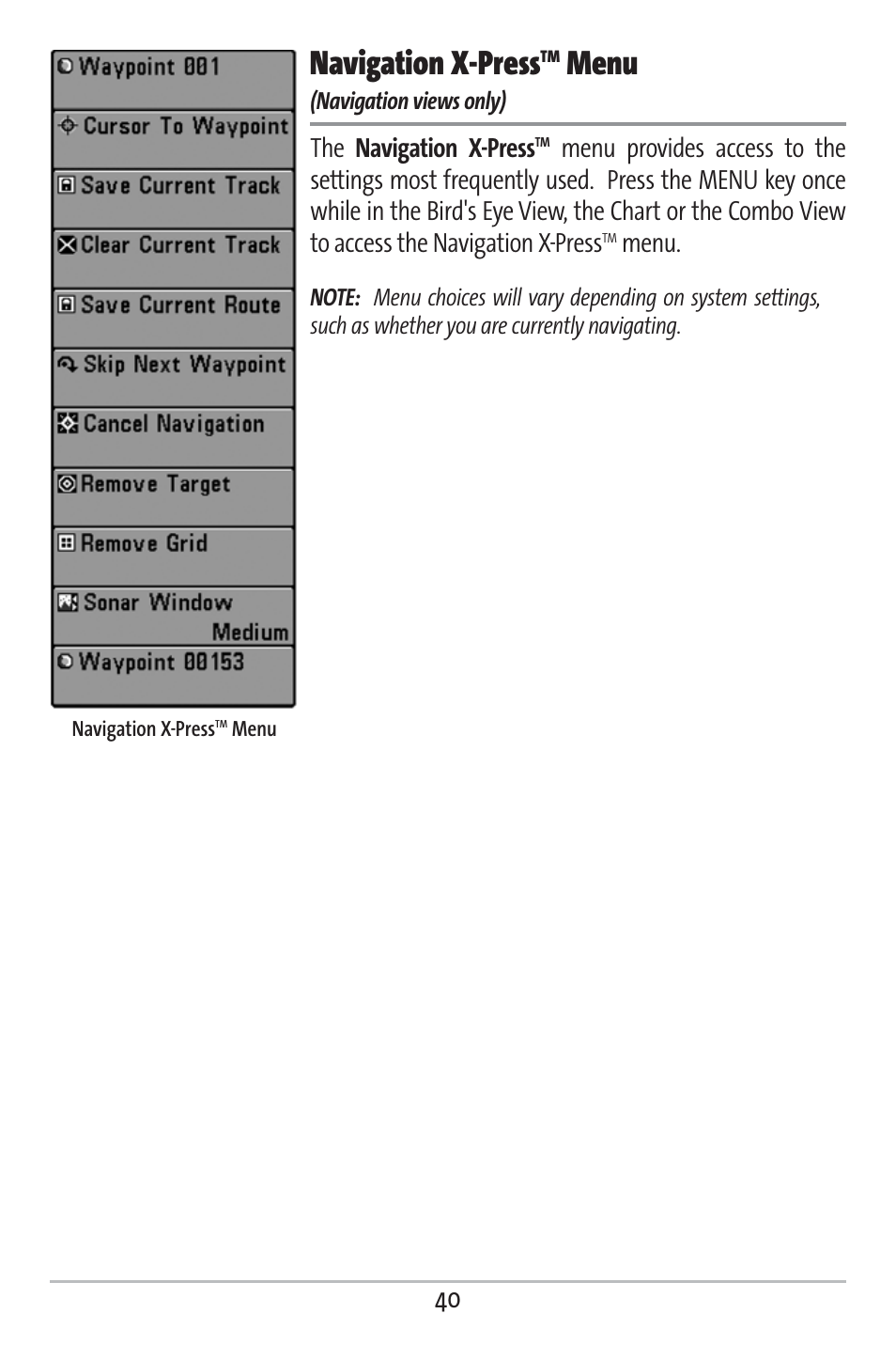 Navigation x-press, Menu, The navigation x-press | Humminbird 161 User Manual | Page 47 / 112