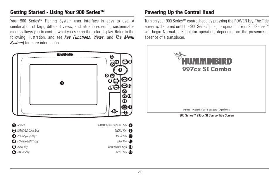 Getting started - using your 900 series, Powering up the control head | Humminbird 900 Series User Manual | Page 32 / 146