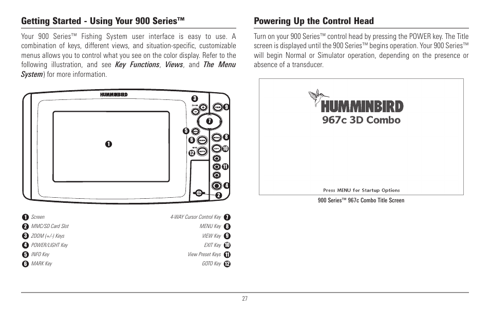 Getting started - using your 900 series, Powering up the control head | Humminbird 967C User Manual | Page 35 / 143