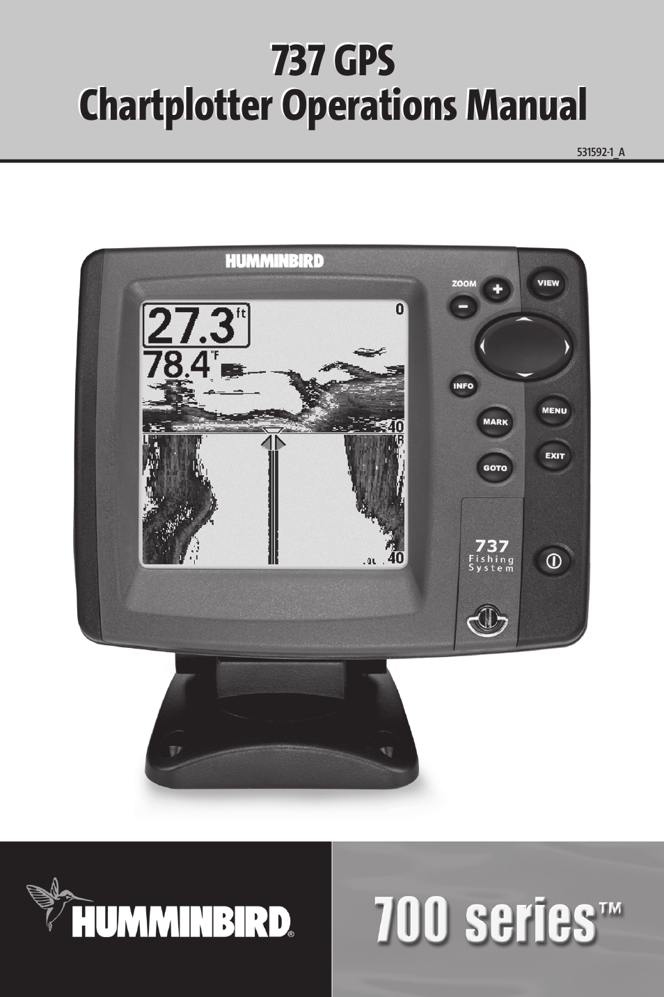 Humminbird 737 User Manual | 138 pages