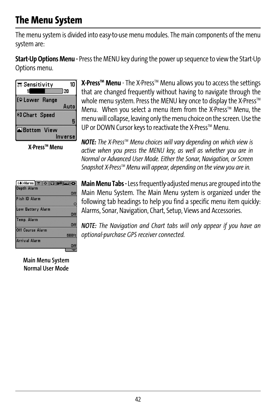 The menu system, Menu - the x-press, Menu. when you select a menu item from the x-press | Menu | Humminbird 737 User Manual | Page 51 / 138