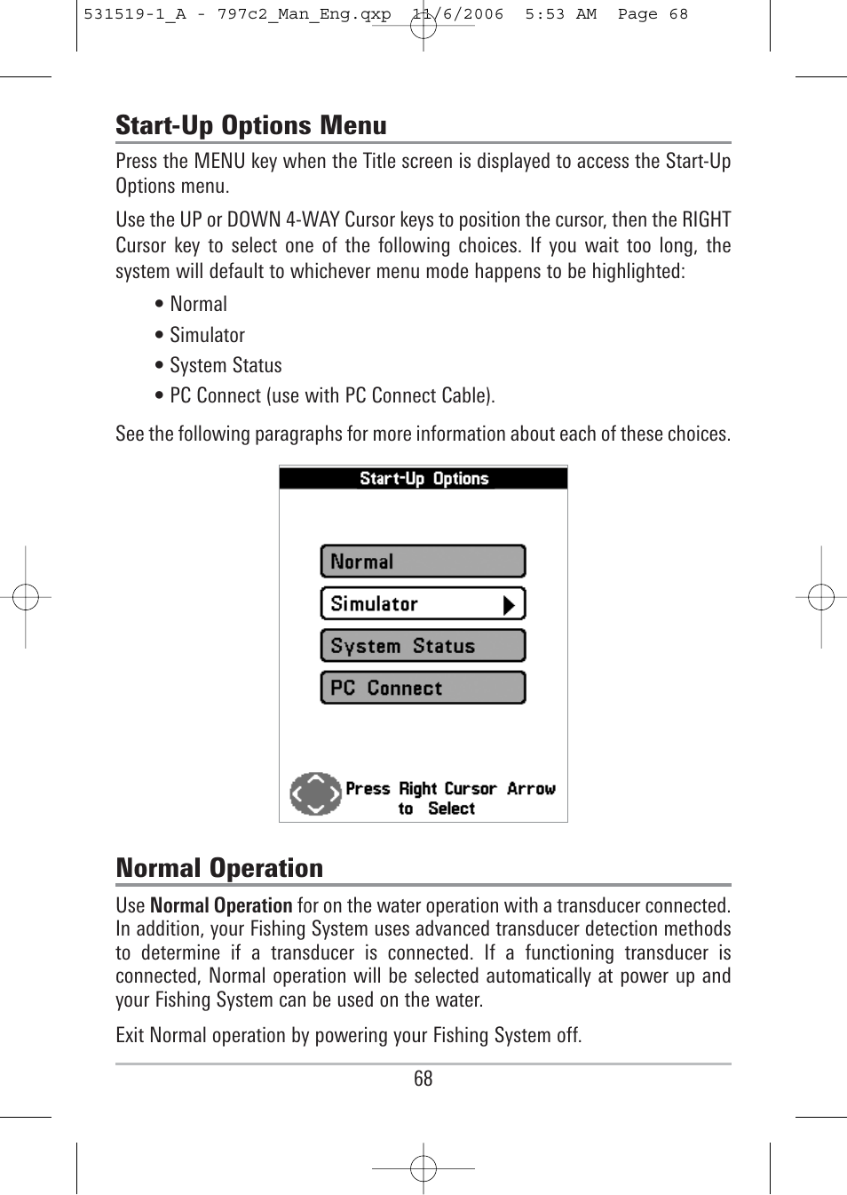 Start-up options menu, Normal operation | Humminbird 700 series User Manual | Page 78 / 183