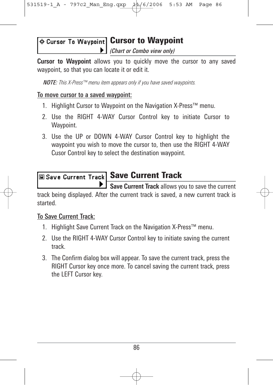 Cursor to waypoint, Save current track | Humminbird 700 series User Manual | Page 96 / 183