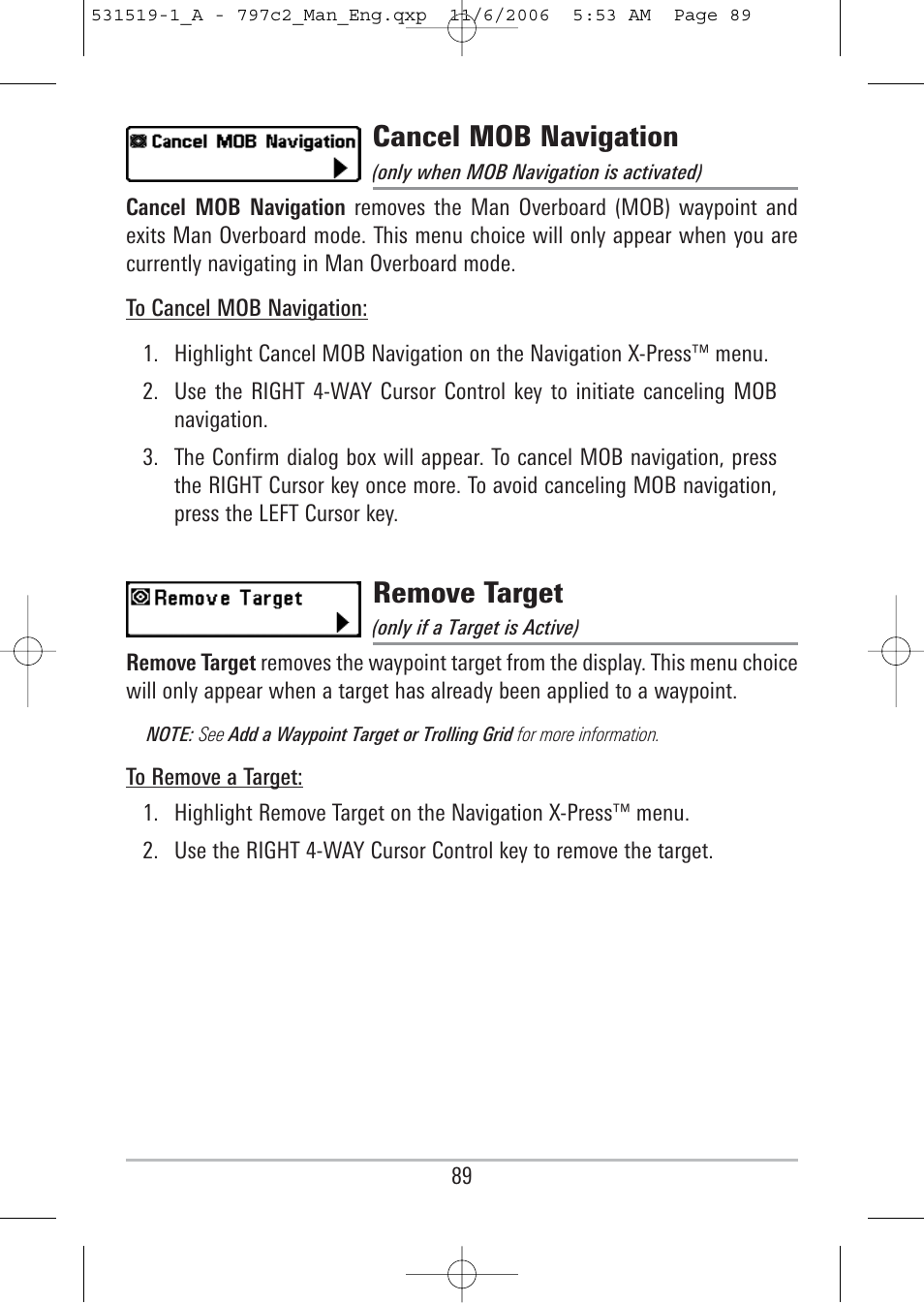 Cancel mob navigation, Remove target | Humminbird 700 series User Manual | Page 99 / 183