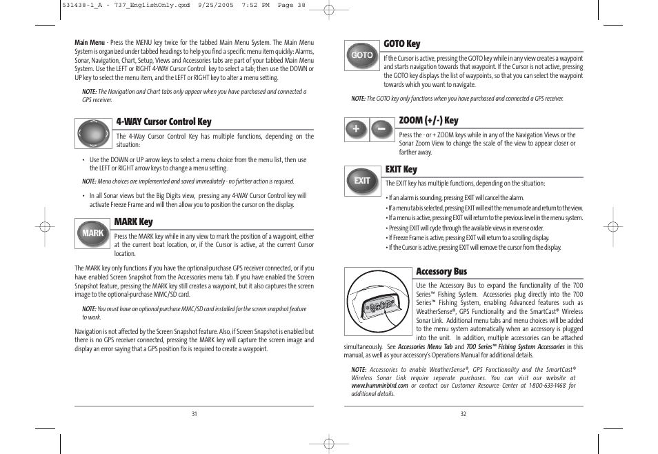 Goto key, Zoom (+/-) key, Exit key | Accessory bus, Way cursor control key, Mark key | Humminbird 531438-1_A User Manual | Page 20 / 59