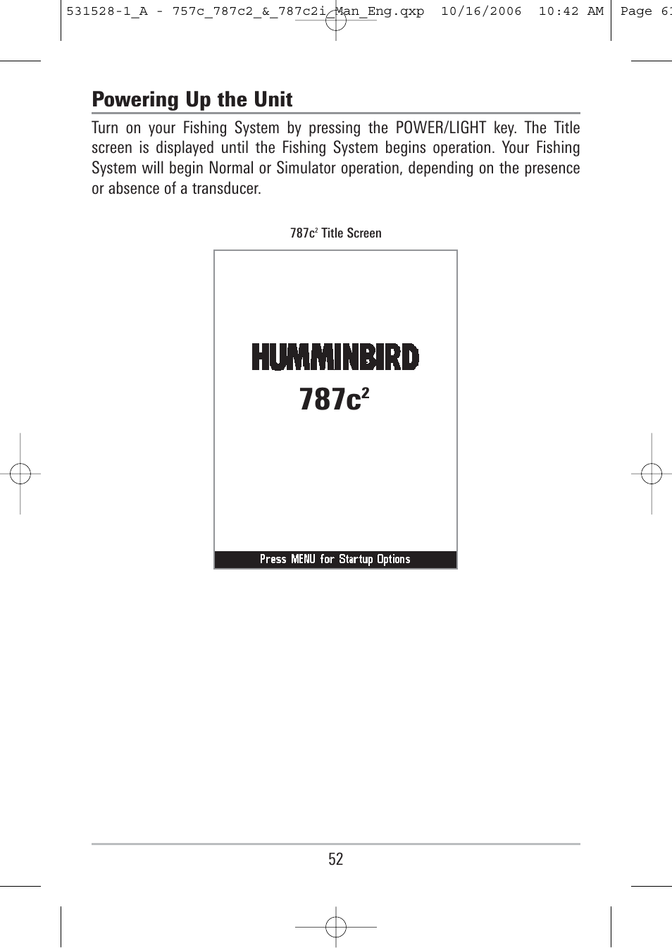 787c, Powering up the unit | Humminbird 757c User Manual | Page 61 / 168