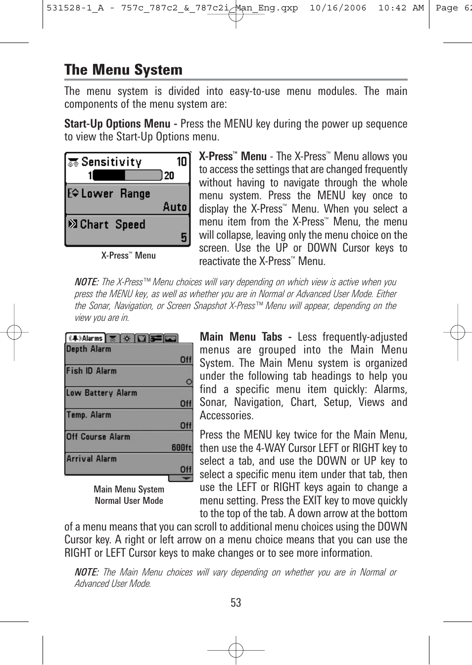 The menu system, Menu - the x-press, Menu. when you select a menu item from the x-press | Menu | Humminbird 757c User Manual | Page 62 / 168