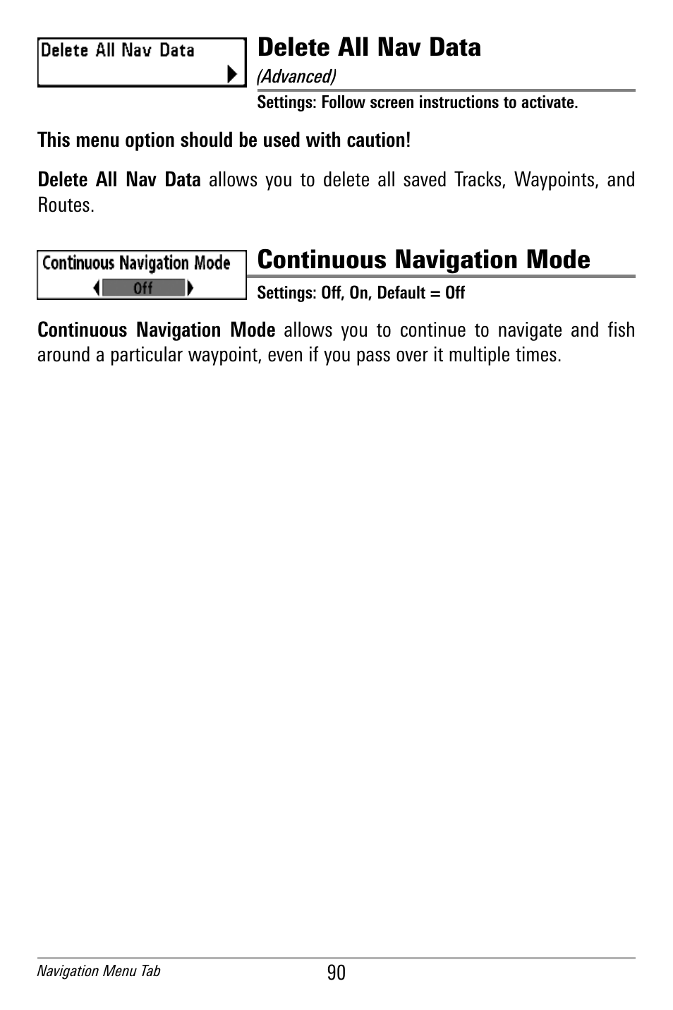 Delete all nav data, Continuous navigation mode | Humminbird 300 SERIES 365I User Manual | Page 100 / 128