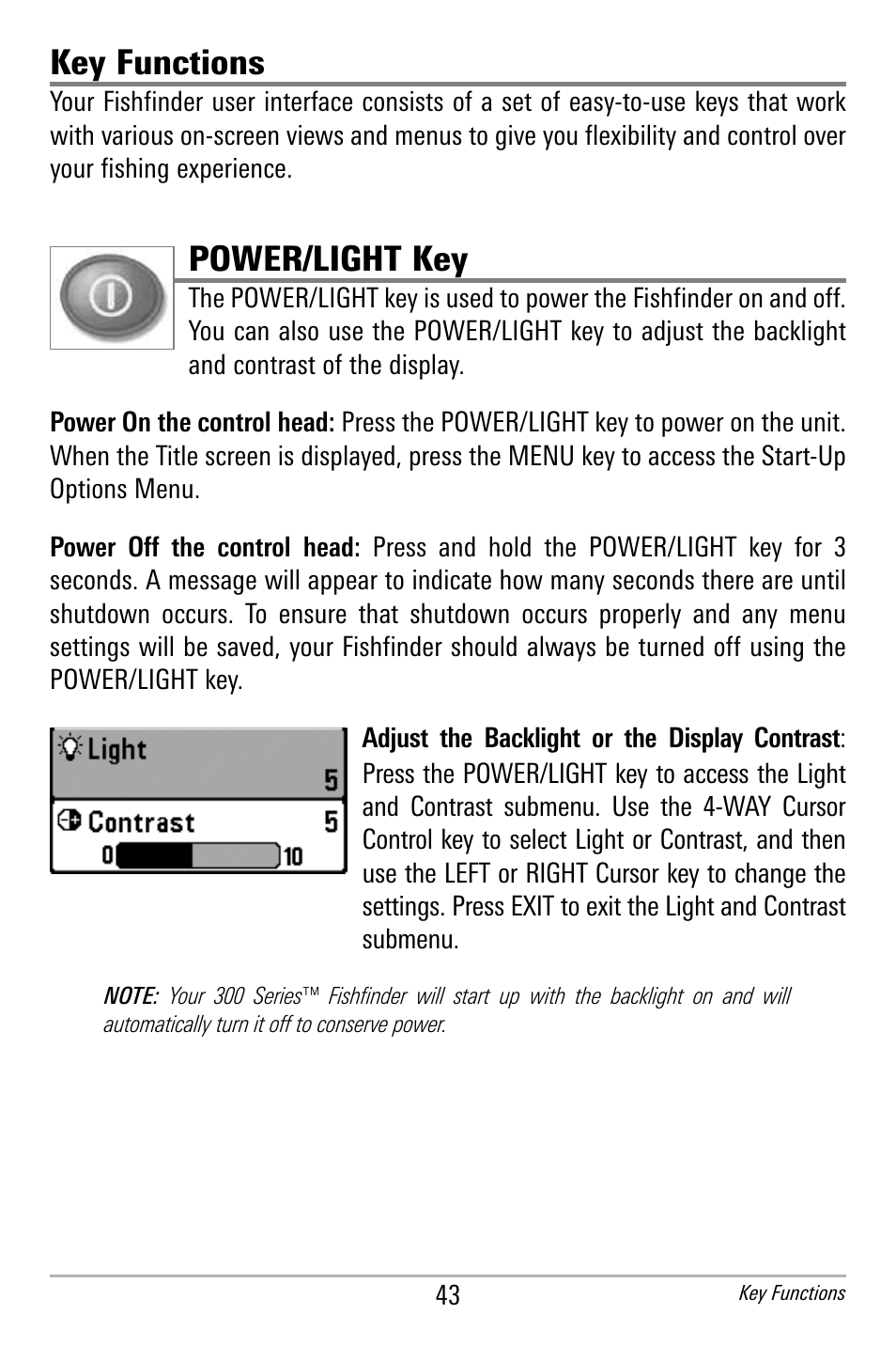 Key functions, Power/light key | Humminbird 300 SERIES 365I User Manual | Page 53 / 128