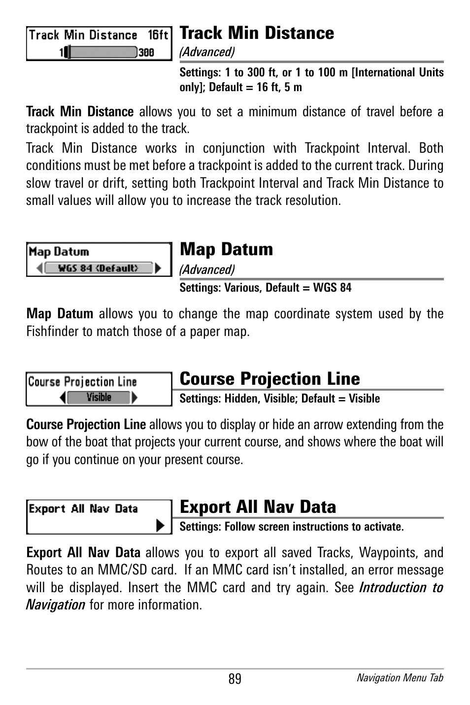 Track min distance, Map datum, Course projection line | Export all nav data | Humminbird 300 SERIES 365I User Manual | Page 99 / 128