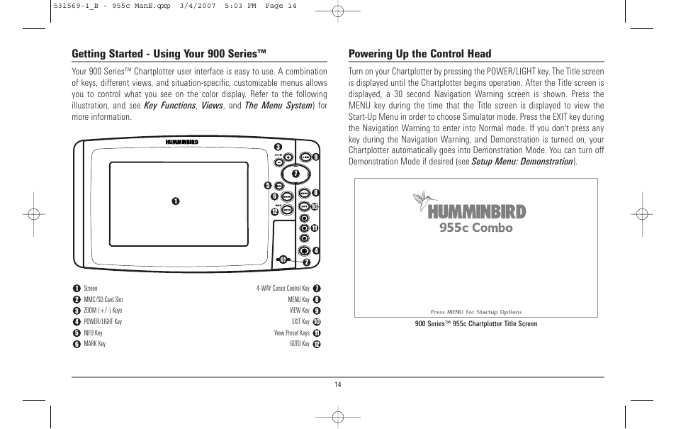 Getting started - using your 900 series, Powering up the control head | Humminbird 955C User Manual | Page 20 / 96