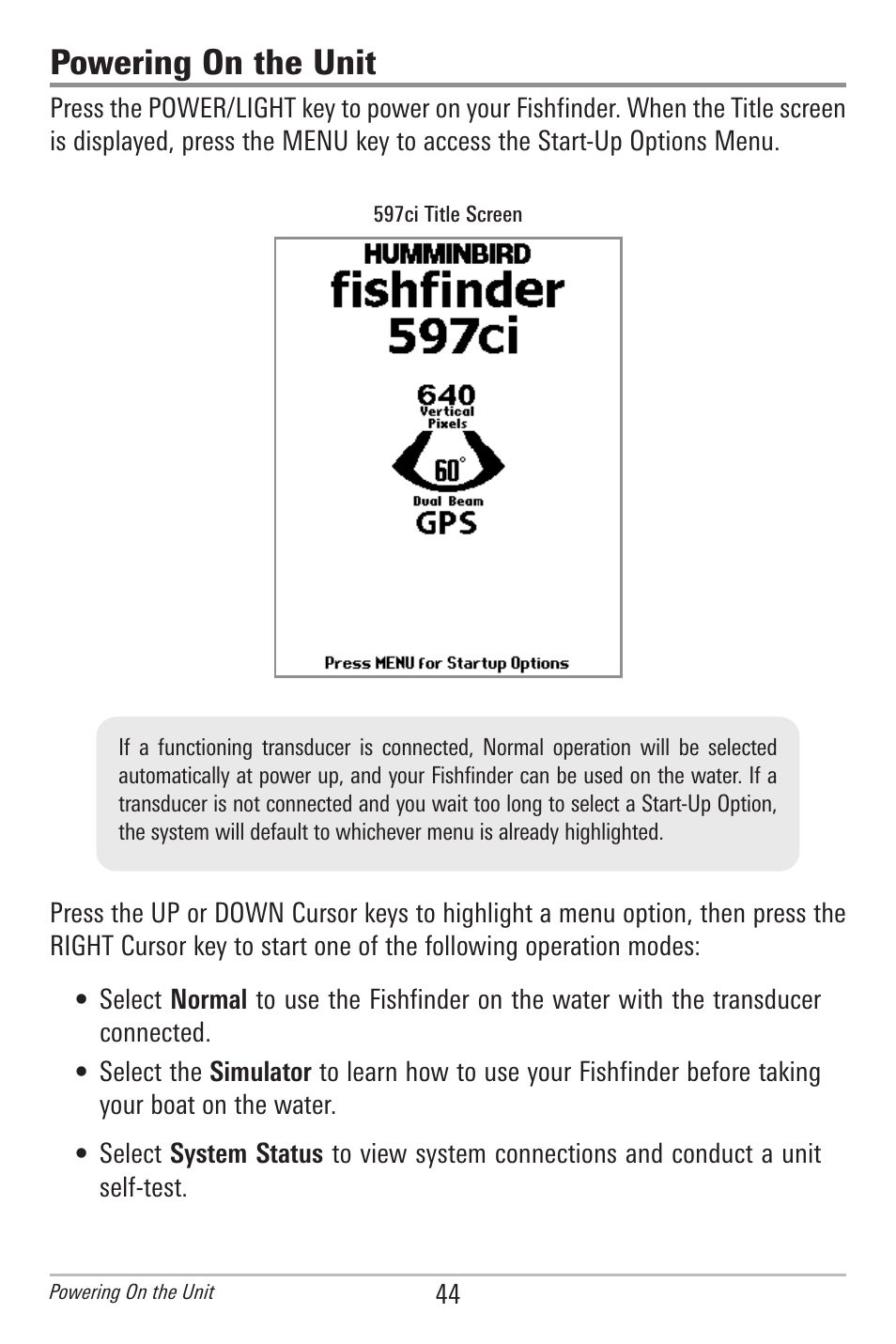 Powering on the unit | Humminbird 597ci User Manual | Page 54 / 143
