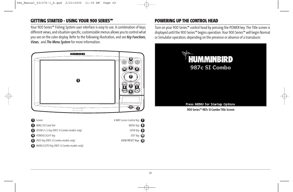 Getting started - using your 900 series, Powering up the control head | Humminbird ] 981 User Manual | Page 29 / 95