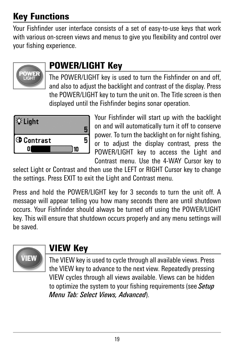 Key functions, Power/light key, View key | Humminbird 515 User Manual | Page 24 / 86
