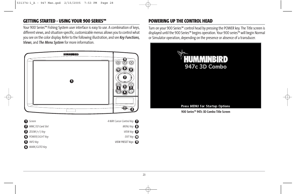 Getting started - using your 900 series, Powering up the control head | Humminbird 947C User Manual | Page 28 / 91