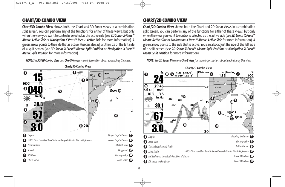 Chart/3d combo view, Chart/2d combo view | Humminbird 947C User Manual | Page 40 / 91