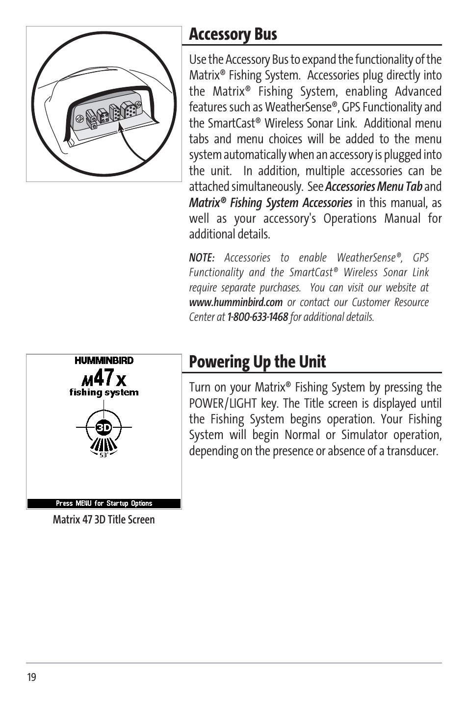 Accessory bus, Powering up the unit | Humminbird 531338-1_C User Manual | Page 24 / 66