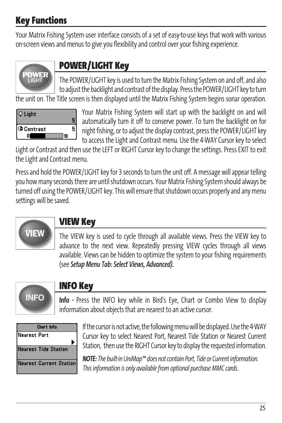 Key functions, Power/light key, View key | Info key | Humminbird Matrix 67 User Manual | Page 31 / 88