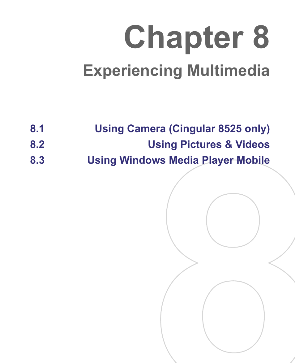 Chapter 8, Experiencing multimedia | HTC 8500 User Manual | Page 153 / 212