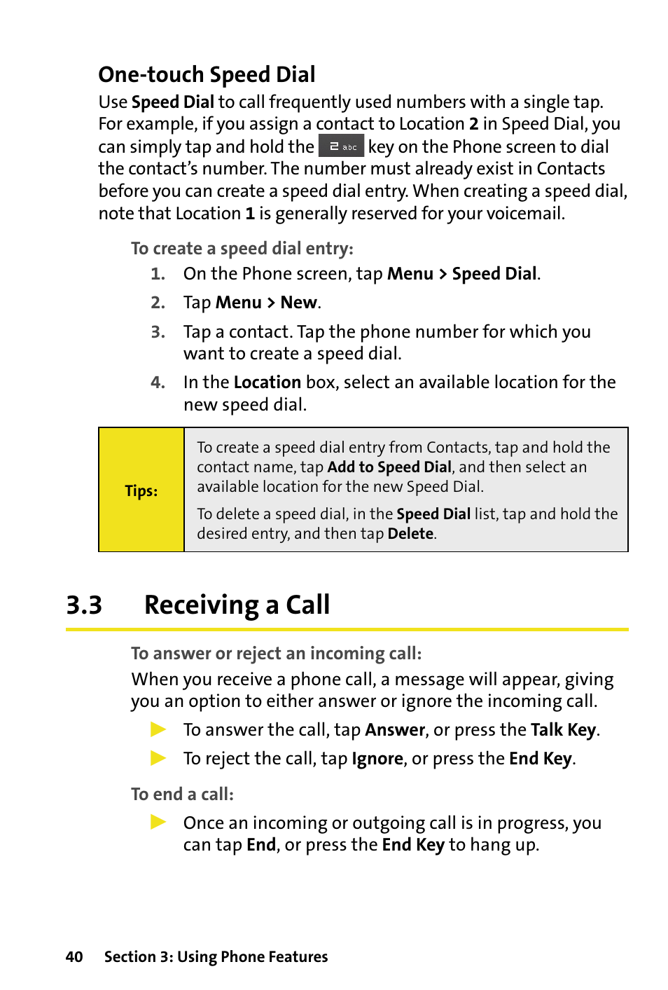 3 receiving a call, Receiving a call, One-touch speed dial | HTC Dash User Manual | Page 46 / 158